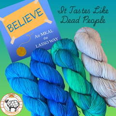 BELIEVE: An MKAL the Lasso Way by Lyrical Knits